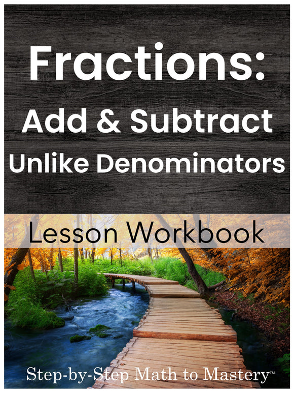 Equivalent Fractions Add Subtract Unlike Denominators