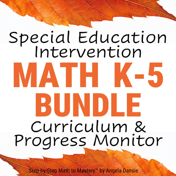 Special Education Math Curriculum and Progress Monitor Assessments | K-5 | PDF Download