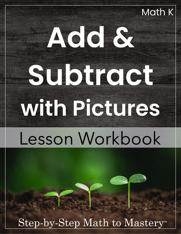 Math workbook titled 'Add & Subtract with Pictures' on a dark background with greenery at the bottom.