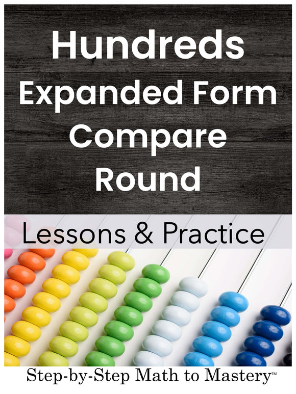 Hundreds Expanded Form Compare Round