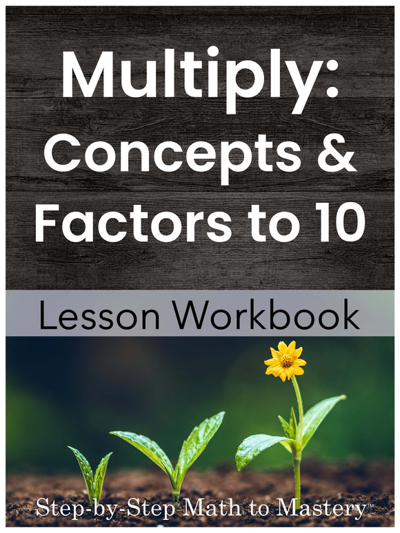 Multiply Concepts & Factors to 10
