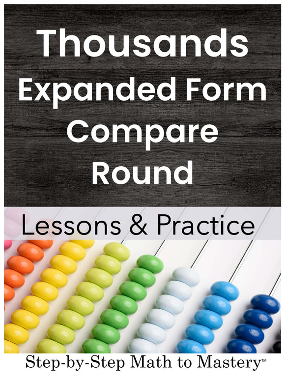 Thousands Expanded Form compare Round