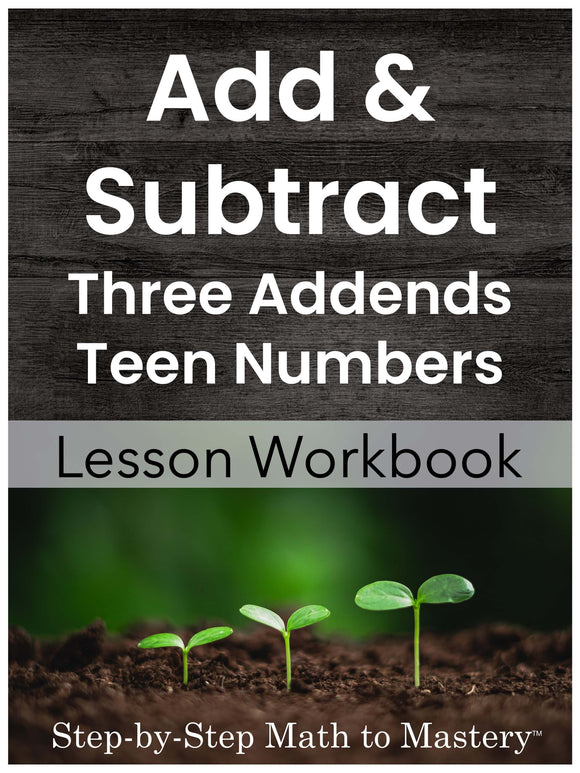 Add Three Addends,  Add Subtract Teen Numbers, special Ed Math